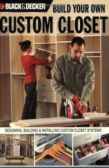 Black & Decker Build Your Own Custom Closet