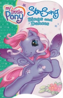My Little Pony - Starsong Sings and Dances