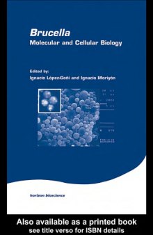 Brucella : molecular and cellular biology