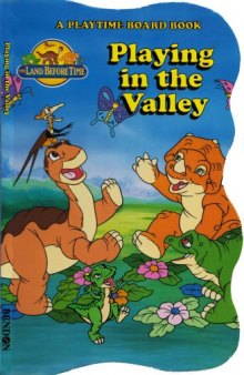 The Land Before Time - Playing in the Valley