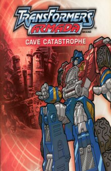 Transformers Armada - Cave Catastrophe
