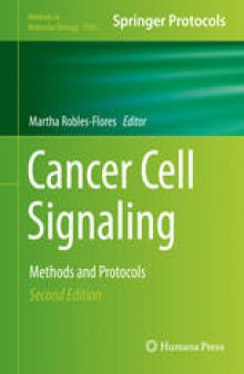 Cancer Cell Signaling: Methods and Protocols