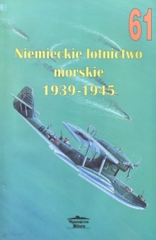 Niemieckie Lotnictwo Morskie 1939 - 1945