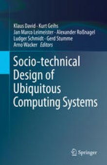 Socio-technical Design of Ubiquitous Computing Systems