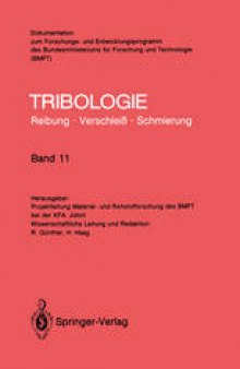 Elastohydrodynamik, Meß- und Prüfverfahren, Bearbeitungsverfahren, Konstruktive Gestaltung