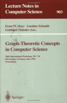 Graph-Theoretic Concepts in Computer Science: 20th International Workshop, WG '94 Herrsching, Germany, June 16–18, 1994 Proceedings