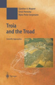 Troia and the Troad: Scientific Approaches