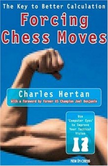 Forcing Chess Moves: The Key to Better Calculation