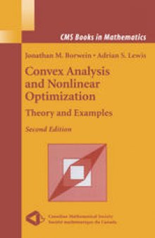 Convex Analysis and Nonlinear Optimization: Theoryand Examples