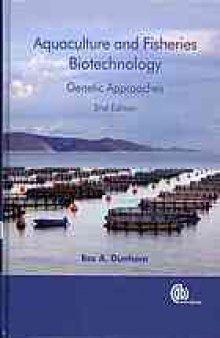 Aquaculture and fisheries biotechnology : genetic approaches