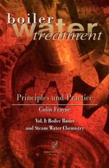Boiler Water Treatment, Principles and Practice, Vol. 1 and 2