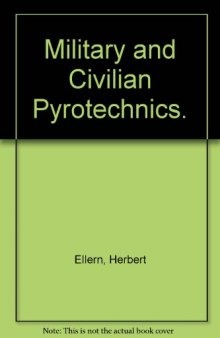 Military and Civilian Pyrotechnics