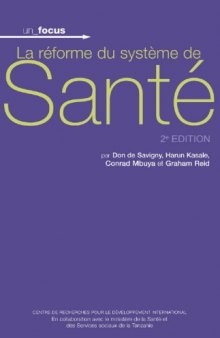 La Reforme Du Systeme De Sante: Deuxieme Edition (Un-Focus)