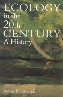 Ecology in the 20th Century: A History