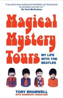 Magical Mystery Tours: My Life with "The Beatles"
