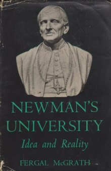 Newman's University: Idea and Reality