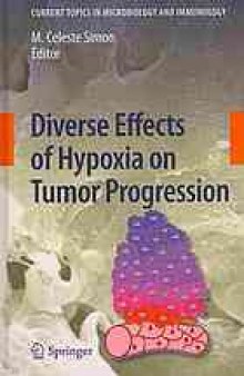 Diverse effects of hypoxia on tumor progression