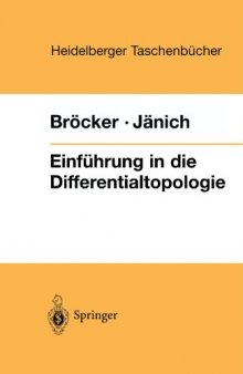 Einfuhrung in die Differentialtopologie. (Heidelberger Taschenbucher)   German