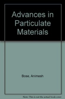 Advances in Particulate Materials