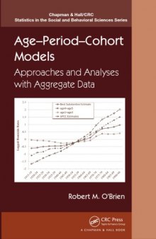 Age-Period-Cohort Models: Approaches and Analyses with Aggregate Data