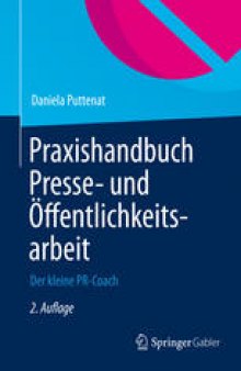 Praxishandbuch Presse- und Öffentlichkeitsarbeit: Der kleine PR-Coach