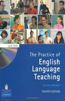 The Practice of English Language Teaching (4th Edition) (Longman Handbooks for Language Teachers)