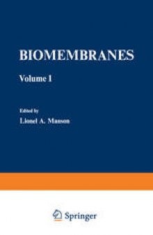 Biomembranes: Volume 1