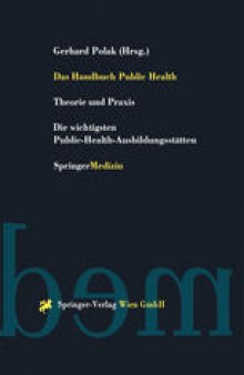 Das Handbuch Public Health: Theorie und Praxis Die wichtigsten Public-Health-Ausbildungsstätten