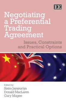 Negotiating a Preferential Trading Agreement: Issues, Constraints and Practical Options