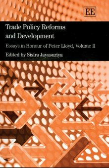 Trade Policy Reforms And Development: Essays in Honour of Peter Lloyd