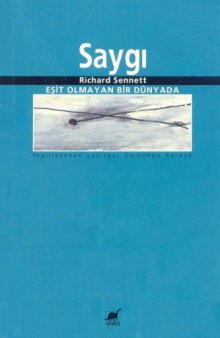 Saygı: Eşit olmayan bir dünyada