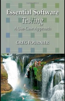 Essential Software Testing: A Use-Case Approach