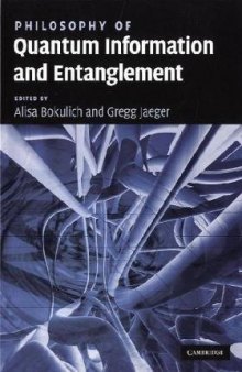 Philosophy of Quantum Information and Entanglement