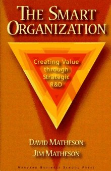 The Smart Organization: Creating Value Through Strategic R&D
