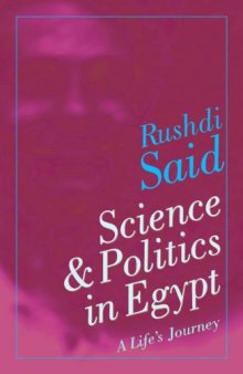Science & Politics in Egypt: A Life's Journey