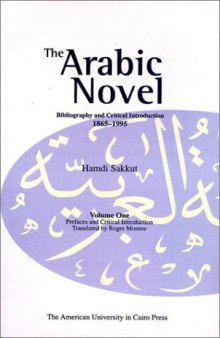 The Arabic Novel: Bibliography and Critical Introduction, 1865-1995 (6-Volume Set)