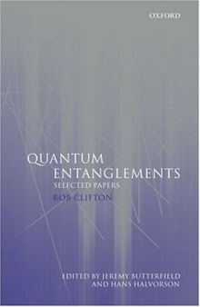 Quantum entanglements: selected papers