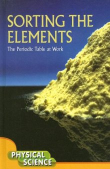 Sorting the Elements: The Periodic Table at Work 