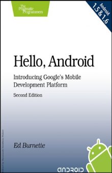 Hello, Android: Introducing Google's Mobile Development Platform (Pragmatic Programmers)