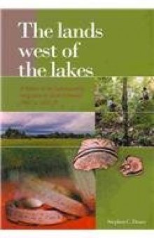 The Lands West of the Lakes: A History of the Ajattappareng Kingdoms of South Sulawesi, 1200 to 1600 CE  