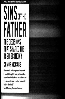 Sins of the Father: Decisions That Shaped the Irish Economy