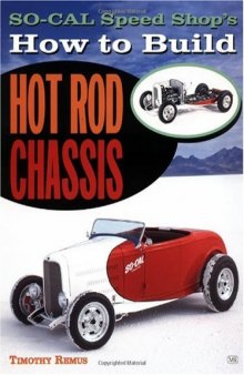SO-CAL Speed Shop's how to build hot rod chassis