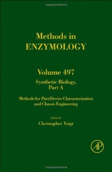 Synthetic Biology: Methods for Part Device Characterization and Chassis Engineering