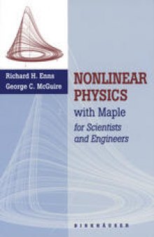 Nonlinear Physics with Maple for Scientists and Engineers