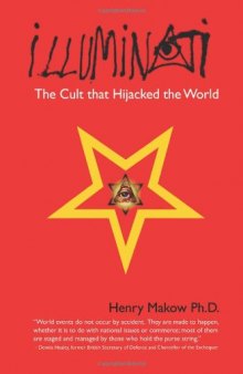Illuminati: The Cult That Hijacked the World  