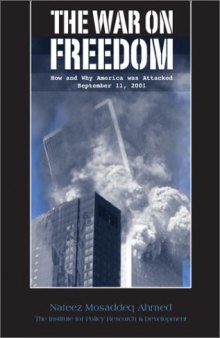 The War on Freedom: How and Why America was Attacked September 11, 2001