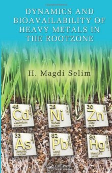 Dynamics and Bioavailability of Heavy Metals in the Rootzone  