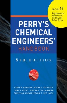 Perry's chemical engineers' handbook. / Section 12, Psychrometry, evaporative cooling, and solids drying