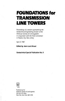 Foundations for Transmission Line Towers (Geotechnical Special Publication No 8)