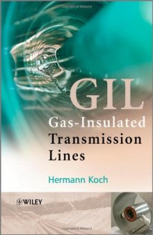 Gas Insulated Transmission Lines (GIL)  